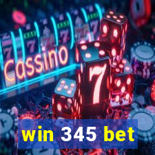 win 345 bet